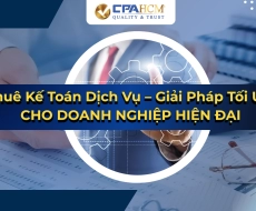 Thuê Kế Toán Dịch Vụ – Giải Pháp Tối Ưu Cho Doanh Nghiệp Hiện Đại
